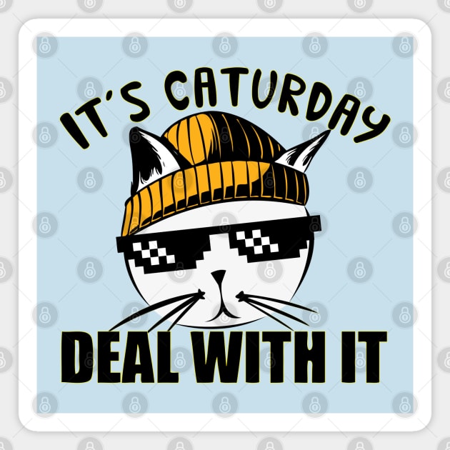 Its Caturday Magnet by GarBear Designs